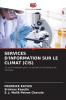 SERVICES D'INFORMATION SUR LE CLIMAT (CIS)