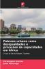 Pobreza urbana como desigualdades e privações de capacidades em África