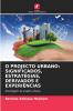 O PROJECTO URBANO