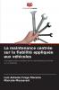 La maintenance centrée sur la fiabilité appliquée aux véhicules