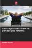 Satisfação com a vida no período pós-reforma