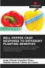 BELL PEPPER CROP RESPONSE TO DIFFERENT PLANTING DENSITIES