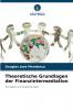 Theoretische Grundlagen der Finanzintermediation