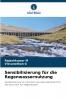 Sensibilisierung für die Regenwassernutzung
