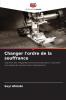 Changer l'ordre de la souffrance