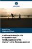 Anthropometrie als Prädiktor für leistungsbasierte motorische Komponenten
