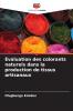 Évaluation des colorants naturels dans la production de tissus artisanaux