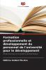 Formation professionnelle et développement du personnel de l'université pour le développement