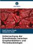 Untersuchung der Schnittstelle zwischen Graphenblättern und Thrombusbiologie