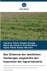 Das Dilemma der ländlichen Siedlungen angesichts der Expansion der Agrarindustrie