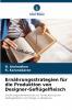 Ernährungsstrategien für die Produktion von Designer-Geflügelfleisch