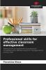 Professional skills for effective classroom management