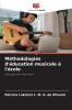 Méthodologies d'éducation musicale à l'école