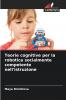 Teorie cognitive per la robotica socialmente competente nell'istruzione