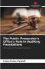 The Public Prosecutor's Office's Role in Auditing Foundations