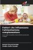 Fattori che influenzano l'alimentazione complementare