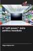 Il soft power della politica mondiale