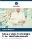 Google Glass-Technologie in der Apothekenpraxis