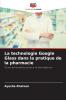 La technologie Google Glass dans la pratique de la pharmacie