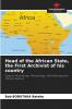 Head of the African State the First Archivist of his country
