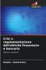 Crisi e regolamentazione dell'attività finanziaria e bancaria