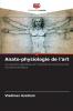 Anato-physiologie de l'art