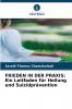 FRIEDEN IN DER PRAXIS
