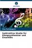 Subtraktive Studie für Klangsynthesizer und Ensemble