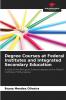 Degree Courses at Federal Institutes and Integrated Secondary Education