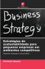 Estratégias de sustentabilidade para pequenas empresas em ambientes competitivos