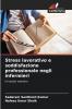 Stress lavorativo e soddisfazione professionale negli infermieri