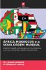 ÁFRICA-MORROCOS e a NOVA ORDEM MUNDIAL