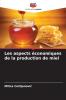 Les aspects économiques de la production de miel
