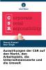Auswirkungen der CSR auf den Markt den Arbeitsplatz die Unternehmenswerte und die Umwelt