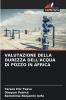 VALUTAZIONE DELLA DUREZZA DELL'ACQUA DI POZZO IN AFRICA