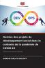 Gestion des projets de développement social dans le contexte de la pandémie de COVID-19
