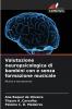 Valutazione neuropsicologica di bambini con e senza formazione musicale