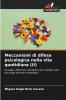 Meccanismi di difesa psicologica nella vita quotidiana (II)