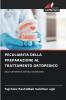 PECULIARITÀ DELLA PREPARAZIONE AL TRATTAMENTO ORTOPEDICO
