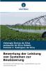 Bewertung der Leistung von Systemen zur Bewässerung