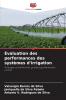 Évaluation des performances des systèmes d'irrigation