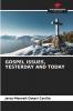 GOSPEL ISSUES YESTERDAY AND TODAY