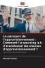 Le parcours de l'approvisionnement