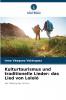 Kulturtourismus und traditionelle Lieder