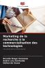 Marketing de la recherche à la commercialisation des technologies