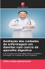 Avaliação dos cuidados de enfermagem em doentes com cancro do aparelho digestivo