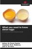 What you need to know about eggs