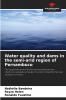 Water quality and dams in the semi-arid region of Pernambuco