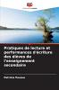 Pratiques de lecture et performances d'écriture des élèves de l'enseignement secondaire