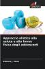 Approccio olistico alla salute e alla forma fisica degli adolescenti